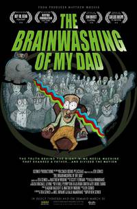 Постер The Brainwashing of My Dad