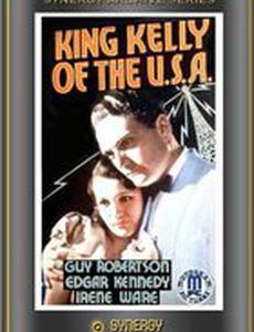 King Kelly of the U.S.A.