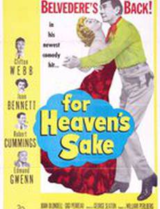 For Heaven's Sake