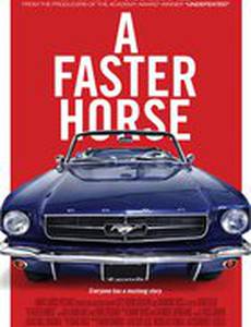 A Faster Horse