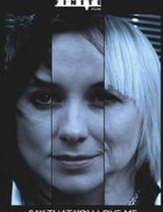 Say That You Love Me