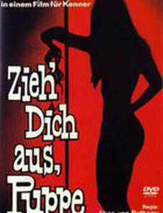 Zieh dich aus, Puppe