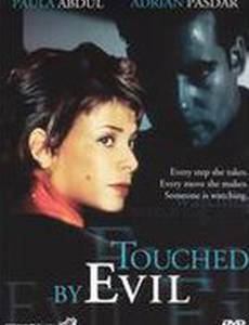 Touched by Evil