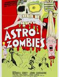 Постер из фильма "Астро-зомби" - 1