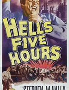 Hell's Five Hours