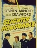 Постер из фильма "Slightly Honorable" - 1