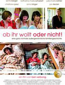 Ob ihr wollt oder nicht!