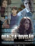 Постер из фильма "Quarta Divisão" - 1