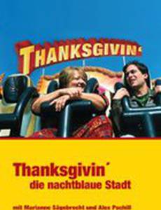 Thanksgivin', die nachtblaue Stadt