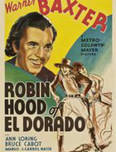 Робин Гуд из Эльдорадо