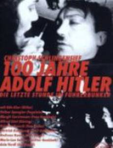 100 Jahre Adolf Hitler - Die letzte Stunde im Führerbunker