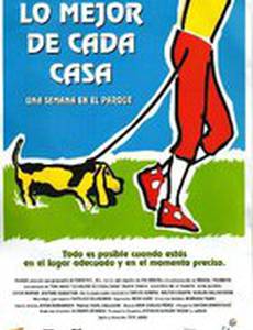 Lo mejor de cada casa (una semana en el parque)
