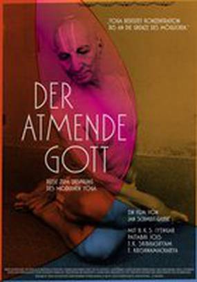 Der atmende Gott - Reise zum Ursprung des modernen Yoga