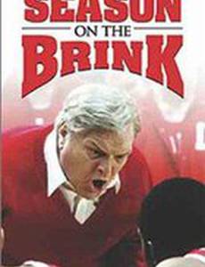 A Season on the Brink