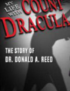 Моя жизнь с графом Дракулой