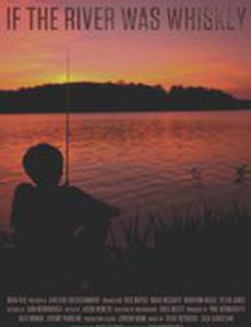 If the River Was Whiskey