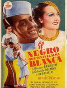 El negro que tenía el alma blanca