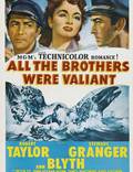 Постер из фильма "Все братья были храбрецами" - 1