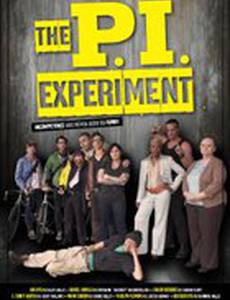 The P.I. Experiment