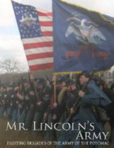 Mr Lincoln's Army: Fighting Brigades of the Army of the Potomac