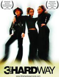 3 the Hard Way (видео)