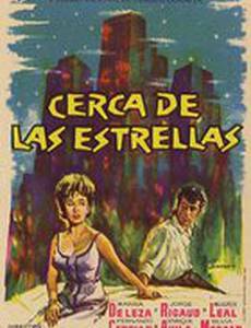 Cerca de las estrellas