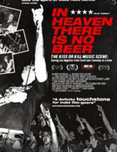 In Heaven There Is No Beer