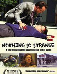 Nothing So Strange