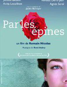 Par les épines
