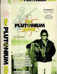 Plutonium Circus