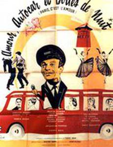 Amour, autocar et boîtes de nuit