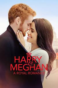 Постер Harry & Meghan: A Royal Romance