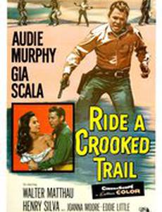 Ride a Crooked Trail