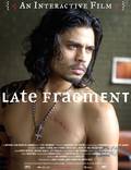 Постер из фильма "Late Fragment" - 1