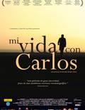 Постер из фильма "Моя жизнь с Карлосом" - 1