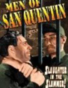 Men of San Quentin