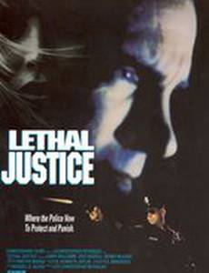 Lethal Justice