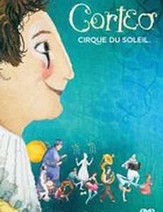 Цирк дю Солей: Кортео (видео)