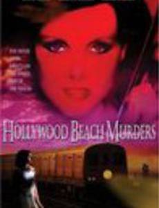 The Hollywood Beach Murders
