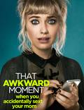 Постер из фильма "Этот неловкий момент" - 1