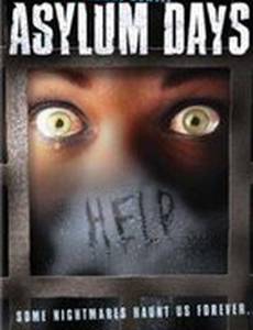 Asylum Days