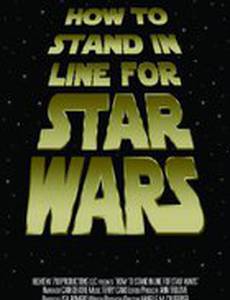 How to Stand in Line for Star Wars