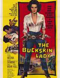 Постер из фильма "The Buckskin Lady" - 1
