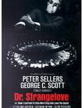 Постер из фильма "Доктор Стрейнджлав, или Как я научился не волноваться и полюбил атомную бомбу" - 1