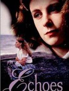 Echoes (мини-сериал)