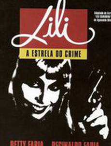 Лили, звезда криминала