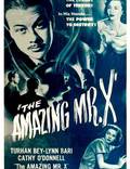 Постер из фильма "The Amazing Mr. X" - 1