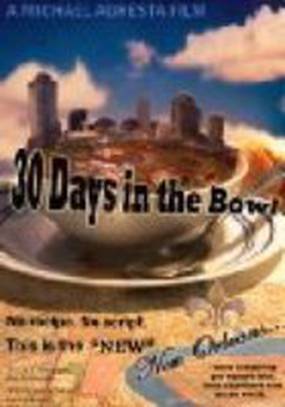 30 Days in the Bowl
