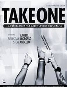Take One: A Documentary Film About Swedish House Mafia