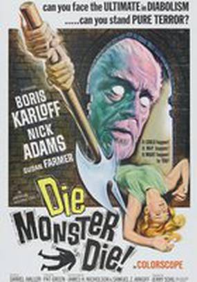 Умри, монстр, умри!